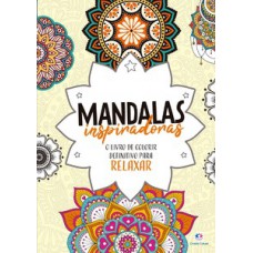 Mandalas Inspiradoras - Livro de colorir e relaxar mandalas Mandalas Inspiradoras - Livro de colorir e relaxar mandalas
