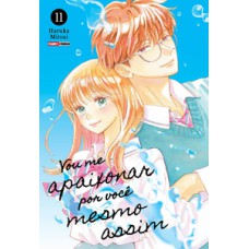 Vou me apaixonar por você mesmo assim 11