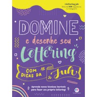 Domine e desenhe seu lettering com dicas da Juh
