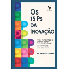 Os 15 Ps da Inovação