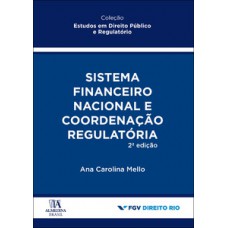 Sistema financeiro nacional e coordenação regulatória