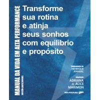 Manual da vida em alta performance – Versão para jovens Manual da vida em alta performance – Versão para jovens