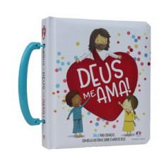 Deus me Ama! - Bíblia para crianças com alça