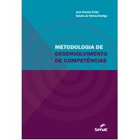 Metodologia de desenvolvimento de competências Metodologia de desenvolvimento de competências