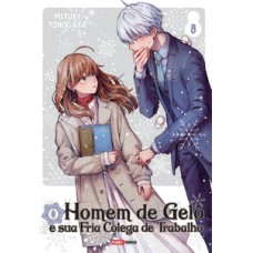 O Homem de Gelo e sua Fria Colega de Trabalho 08 O Homem de Gelo e sua Fria Colega de Trabalho 08