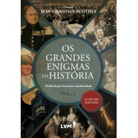 Os Grandes Enigmas da História Os Grandes Enigmas da História