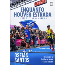 Enquanto Houver Estrada