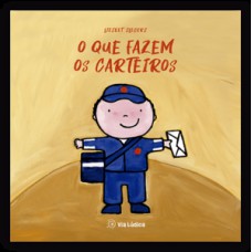 O que fazem os carteiros O que fazem os carteiros