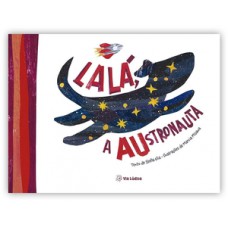 Lalá, a austronauta Lalá, a austronauta