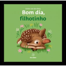 Bom dia, filhotinho Bom dia, filhotinho