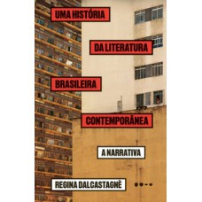 Uma história da literatura brasileira contemporânea