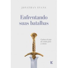 Enfrentando suas Batalhas