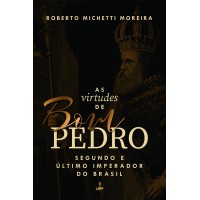 As virtudes de Bom Pedro As virtudes de Bom Pedro