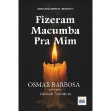 Fizeram Macumba pra Mim Fizeram Macumba pra Mim