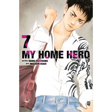 My Home Hero Vol. 07 My Home Hero Vol. 07