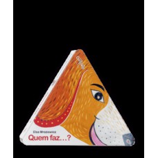 Quem faz...?