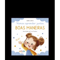 Vamos aprender juntos: boas maneiras