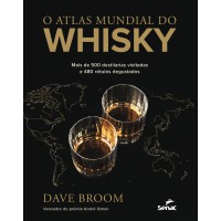 O atlas mundial do whisky O atlas mundial do whisky