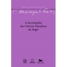 A Enciclopédia das Ciências Filosóficas de Hegel