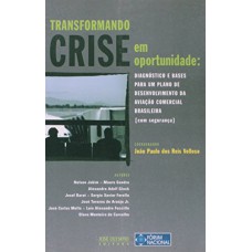 TRANSFORMANDO CRISE EM OPORTUNIDADE