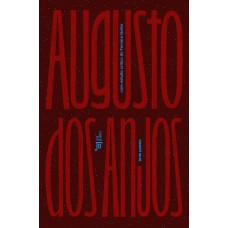 Toda poesia de Augusto dos Anjos