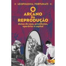 O arcano da reprodução O arcano da reprodução