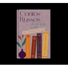 Contos russos de alegria e dor