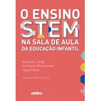 O ensino STEM na sala de aula da educação infantil