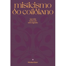 Misticismo do cotidiano