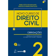Novo Curso de Direito Civil - Obrigações Vol.2 - 27ª Edição 2026 Novo Curso de Direito Civil - Obrigações Vol.2 - 27ª Edição 2026