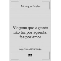 Viagens que a gente não faz por agenda, faz por amor Viagens que a gente não faz por agenda, faz por amor