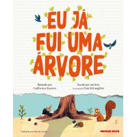 Eu já fui uma árvore Eu já fui uma árvore