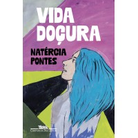 Vida doçura Vida doçura