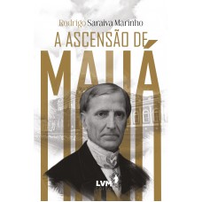 A ascensão de Mauá