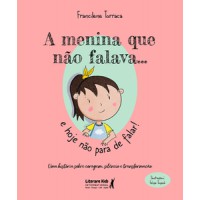 A menina que não falava... e agora não para de falar! A menina que não falava... e agora não para de falar!