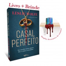 Um casal perfeito – Novo thriller da autora do Best-seller, A Cirurgiã