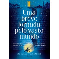 Uma Breve Jornada pelo Vasto Mundo Uma Breve Jornada pelo Vasto Mundo