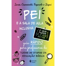 O Pei e a sala de aula inclusiva - O que fazer e o que evitar