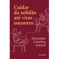 Cuidar da solidão até virar encontro