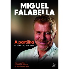 A partilha e outras peças teatrais A partilha e outras peças teatrais