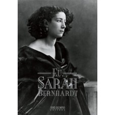 Eu, Sarah Bernhardt