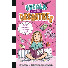 Escola e outros desastres, Livro 2: A pior poção do amor da vida!