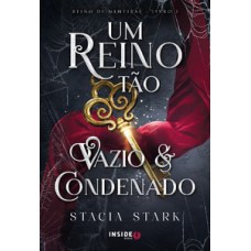 Um reino tão vazio e condenado