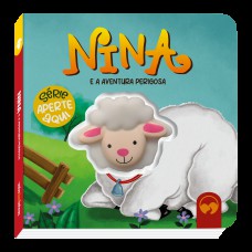Nina e a Aventura Perigosa - Aperte Aqui