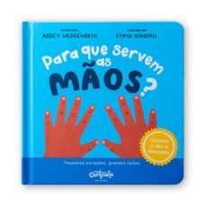 Para que servem as mãos?