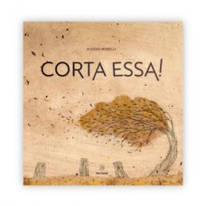 Corta essa! Corta essa!