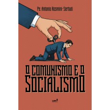 O comunismo e o socialismo