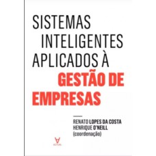 Sistemas inteligentes aplicados à gestão de empresas