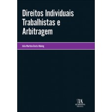 Direitos individuais trabalhistas e arbitragem Direitos individuais trabalhistas e arbitragem