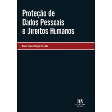 Proteção de dados pessoais e direitos humanos Proteção de dados pessoais e direitos humanos